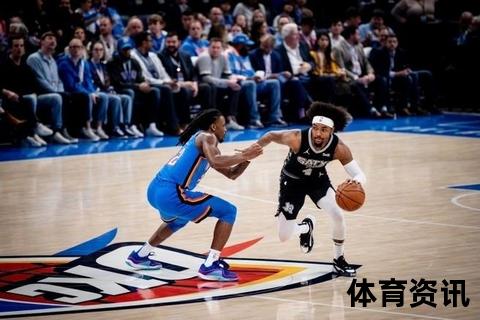 马刺vs雷霆败因解析-阵容短板与战术克制成关键